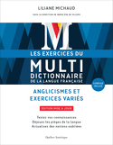 Exercices du Multidictionnaire de la langue française (Les): anglicismes et exercices variés